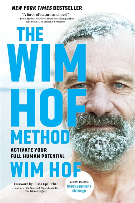 Wim Hof Method: Activate Your Full Human Potential - Ingram