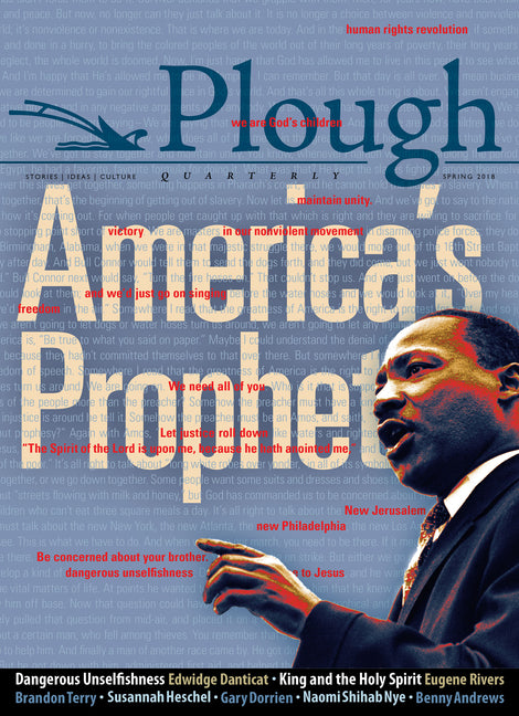 Plough Quarterly No. 16 - America's Prophet - Ingram