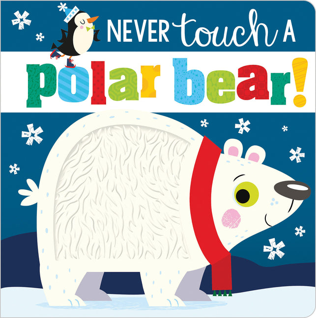 Never Touch a Polar Bear! - Ingram