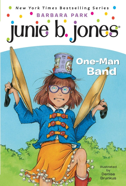 Junie B. Jones #22: One-Man Band - Ingram