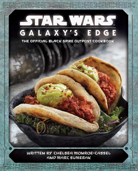 Star Wars: Galaxy's Edge: The Official Black Spire Outpost Cookbook - Ingram