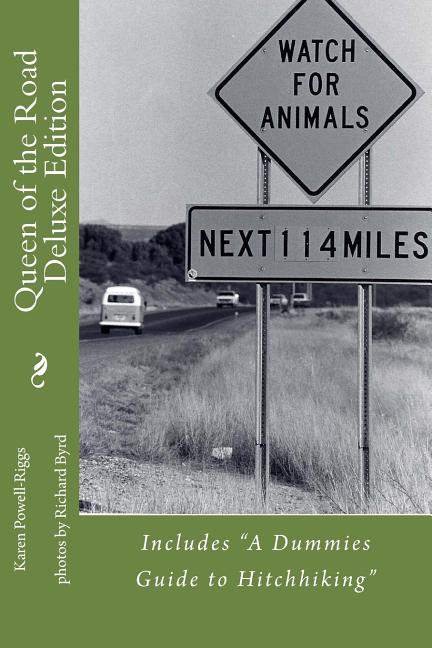 Queen of the Road Deluxe Edition: (featuring The Dummies Guide to Hitchhiking) - Ingram