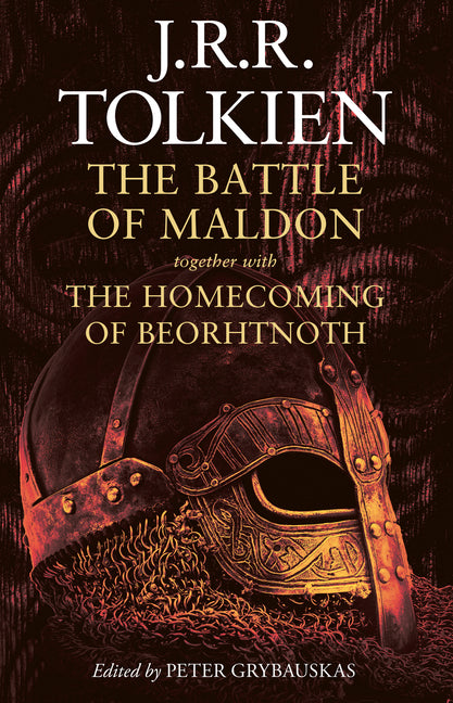 Battle of Maldon: Together with the Homecoming of Beorhtnoth - Ingram