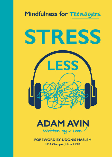 Stress Less: Mindfulness for Teenagers - Ingram