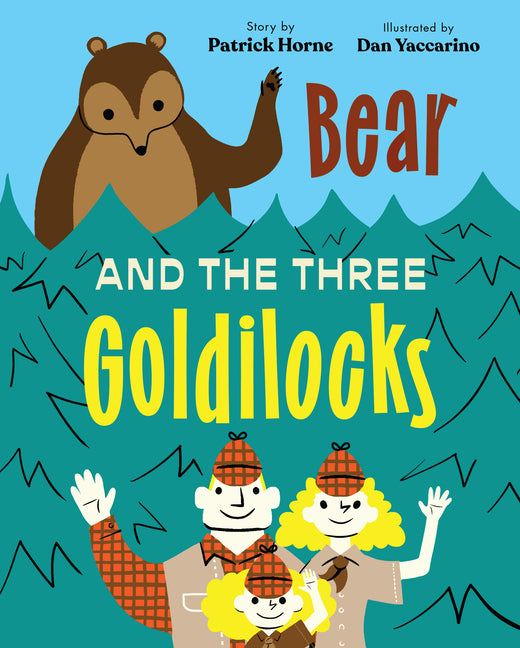 Bear and the Three Goldilocks - Ingram