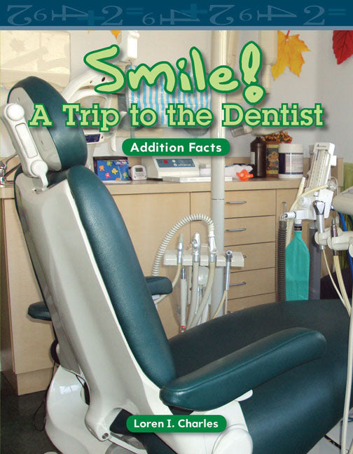 Smile! a Trip to the Dentist - Ingram