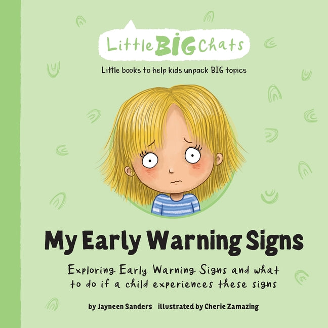 My Early Warning Signs: Exploring Early Warning Signs and what to do if a child experiences these signs - Ingram