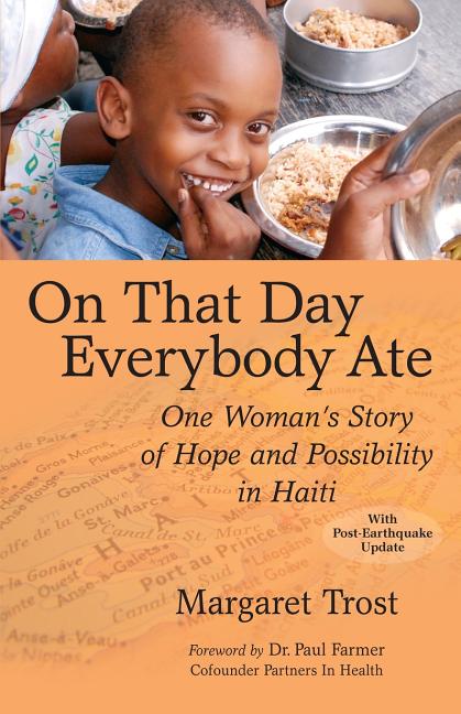 On That Day, Everybody Ate: One Woman's Story of Hope and Possibility in Haiti - Ingram