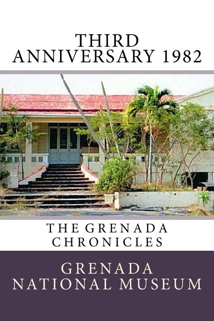 Third Anniversary 1982: The Grenada Chronicles - Ingram