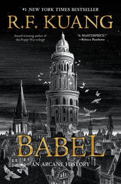 Babel: Or the Necessity of Violence: An Arcane History of the Oxford Translators' Revolution - Ingram