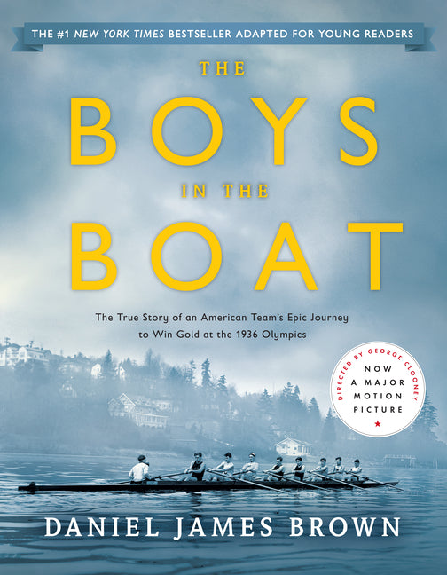 Boys in the Boat (Young Readers Adaptation): The True Story of an American Team's Epic Journey to Win Gold at the 1936 Olympics - Ingram