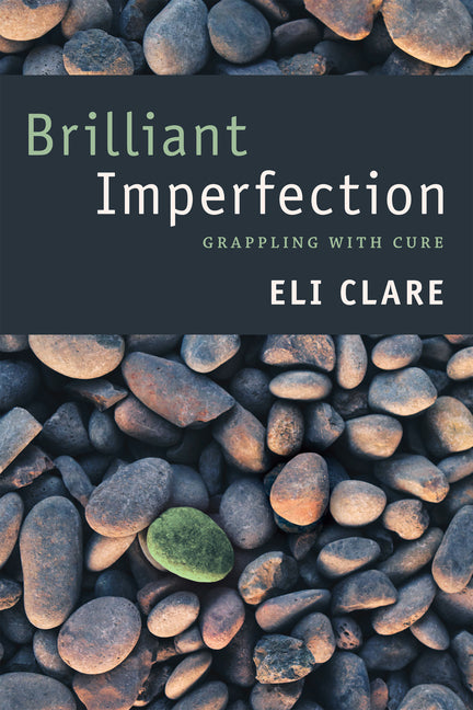 Brilliant Imperfection: Grappling with Cure - Ingram