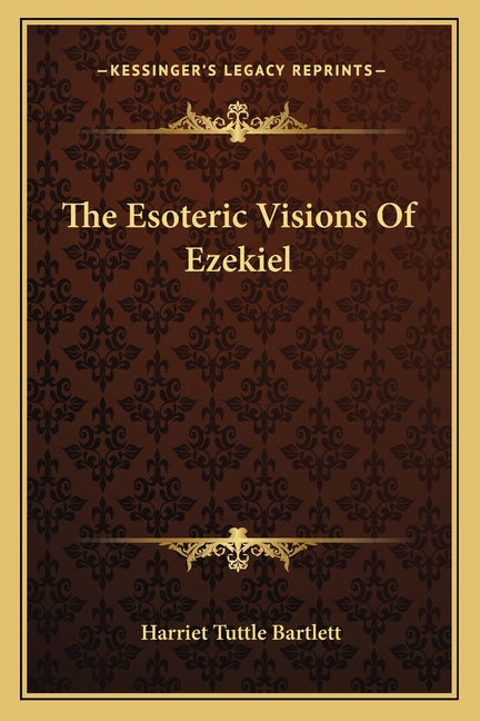 Esoteric Visions Of Ezekiel - Ingram