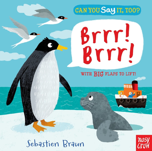 Can You Say It, Too? Brrr! Brrr!: (An Interactive Lift-The-Flap Arctic Animal Sound Book Featuring Walruses, Penguins, and Whales - For Babies and Tod - Ingram