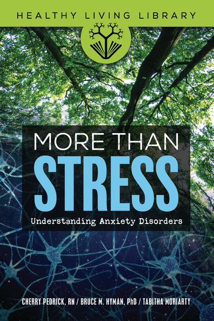 More Than Stress: Understanding Anxiety Disorders - Ingram