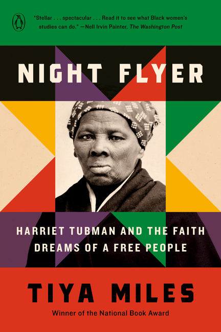Night Flyer: Harriet Tubman and the Faith Dreams of a Free People - Ingram