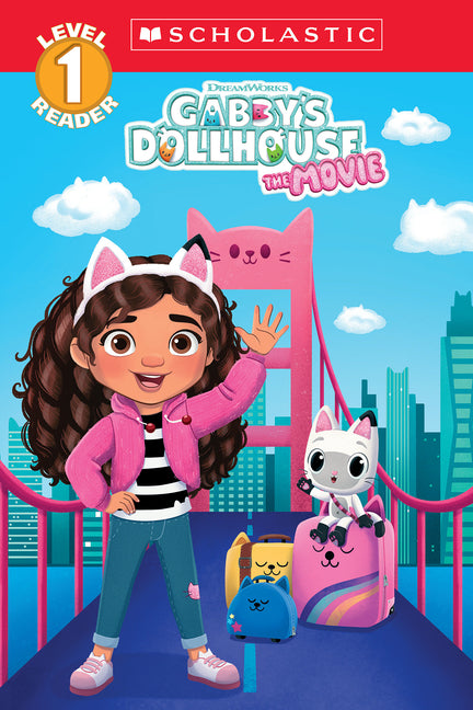 Gabby's Dollhouse: The Movie (Gabby's Dollhouse: Scholastic Level 1 Reader) - Ingram