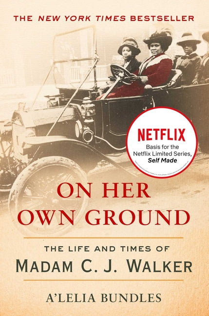 On Her Own Ground: The Life and Times of Madam C.J. Walker - Ingram