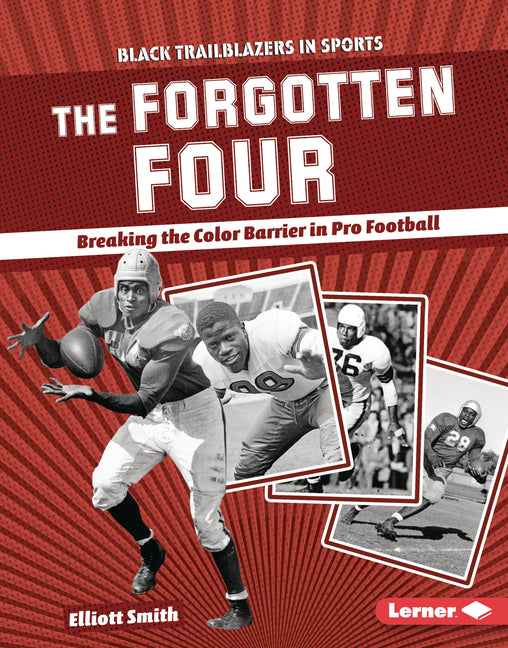 Forgotten Four: Breaking the Color Barrier in Pro Football - Ingram