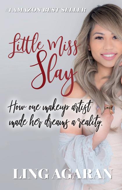 Little Miss Slay: How One Makeup Artist Made Her Dreams A Reality - Ingram