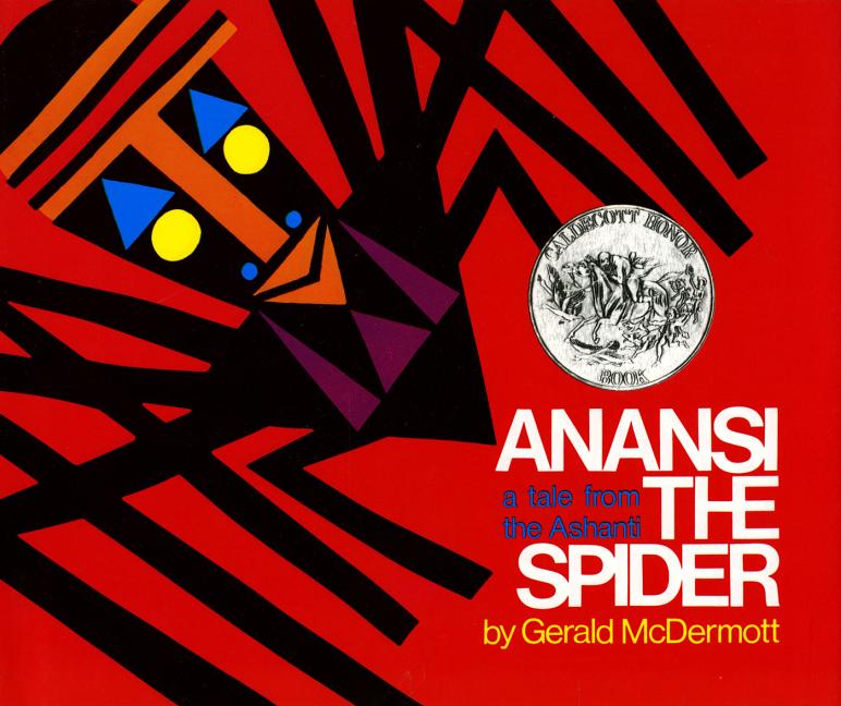 Anansi the Spider: A Tale from the Ashanti (Caldecott Honor Book) - Ingram