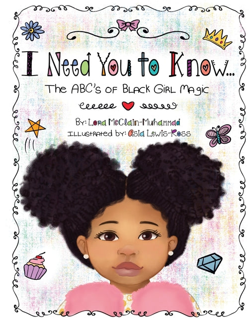 I Need You To Know: The ABC's of Black Girl Magic - Ingram