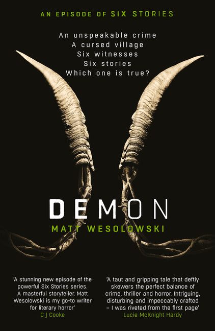 Demon: The Bone-Chilling, Addictive Bestseller (Six Stories Book 6): Volume 6 - Ingram