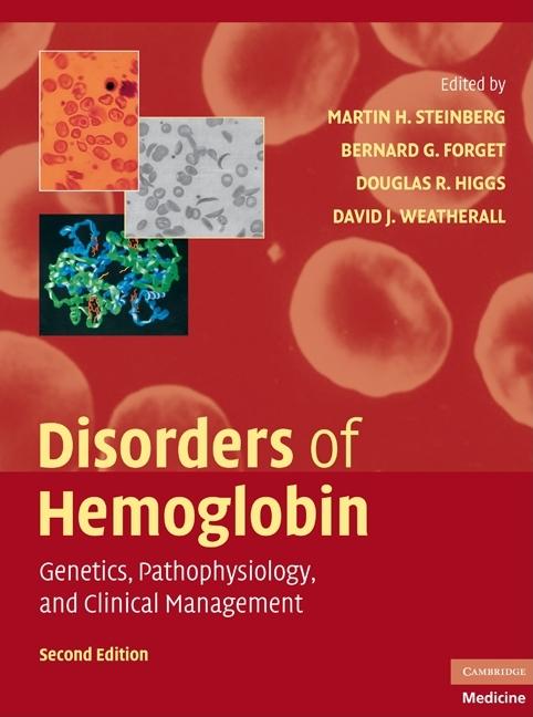 Disorders of Hemoglobin: Genetics, Pathophysiology, and Clinical Management (Revised) - Ingram