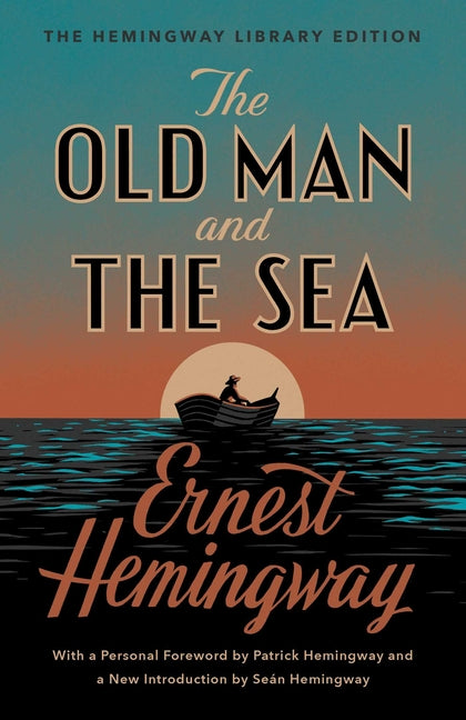 Old Man and the Sea: The Hemingway Library Edition - Ingram