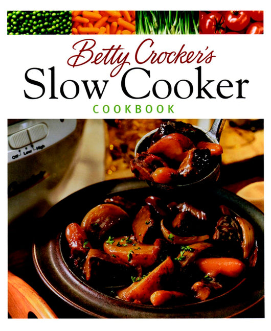 Betty Crocker's Slow Cooker Cookbook - Ingram