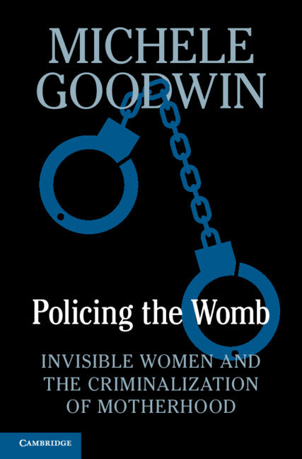 Policing the Womb - Ingram