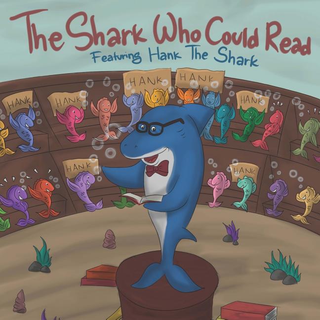 Shark Who Could Read: Featuring Hank The Shark - Ingram