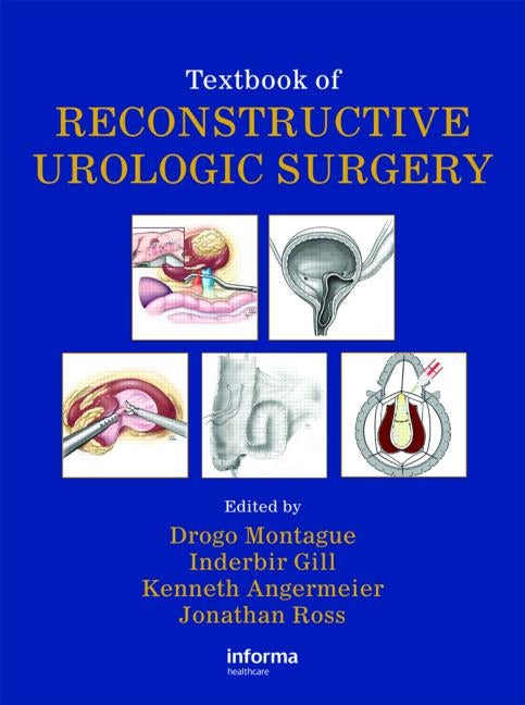 Textbook of Reconstructive Urologic Surgery - Ingram