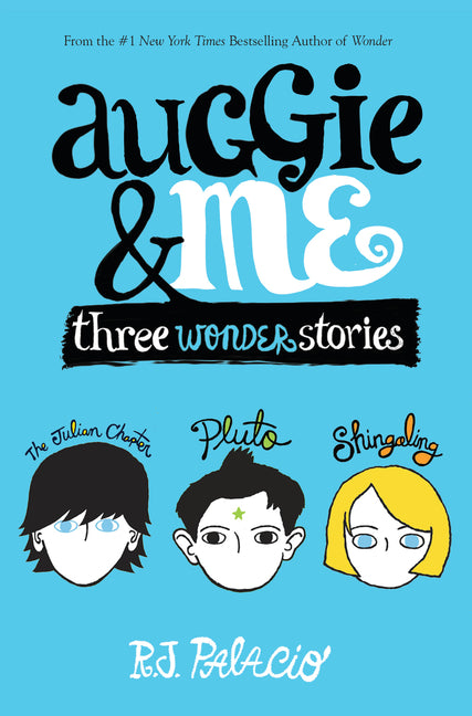 Auggie & Me: Three Wonder Stories - Ingram