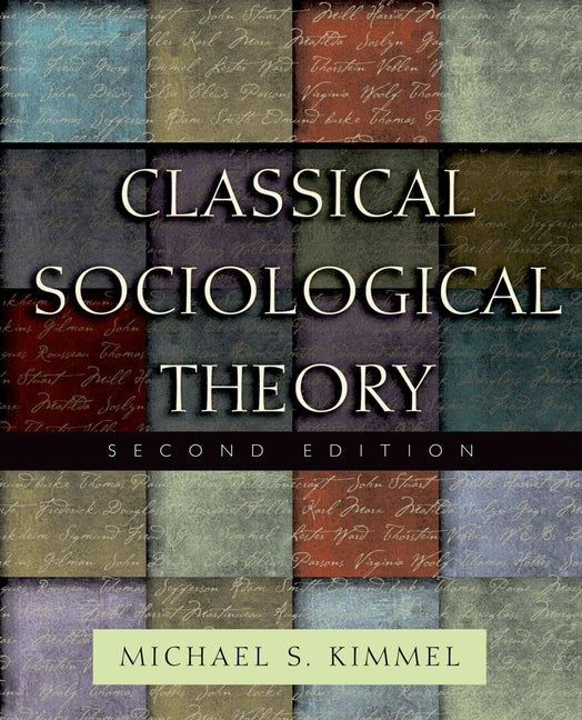 Classical Sociological Theory - Ingram
