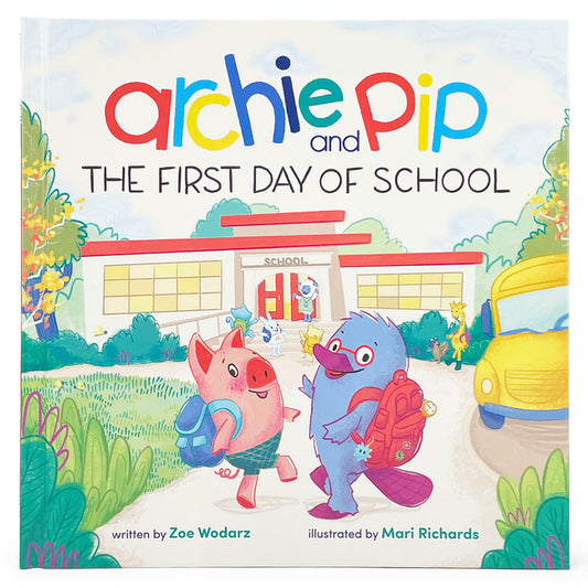Archie & Pip First Day of School (Hardcover) - Ingram