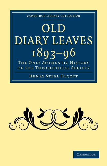 Old Diary Leaves 1893-6 - Ingram