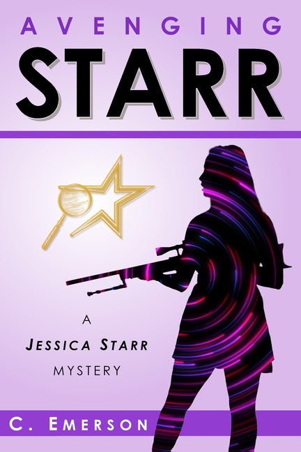 Avenging Starr: Featuring Gary Steel - Ingram