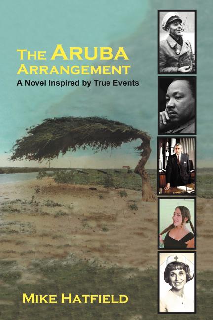 Aruba Arrangement: A Novel Inspired by True Events. - Ingram
