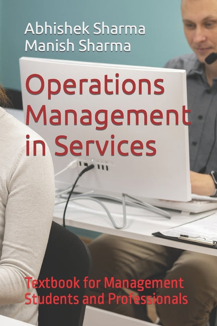 Operations Management in Services: Textbook for Management Students and Professionals - Ingram