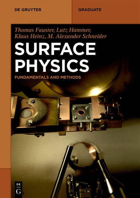 Surface Physics: Fundamentals and Methods - Ingram