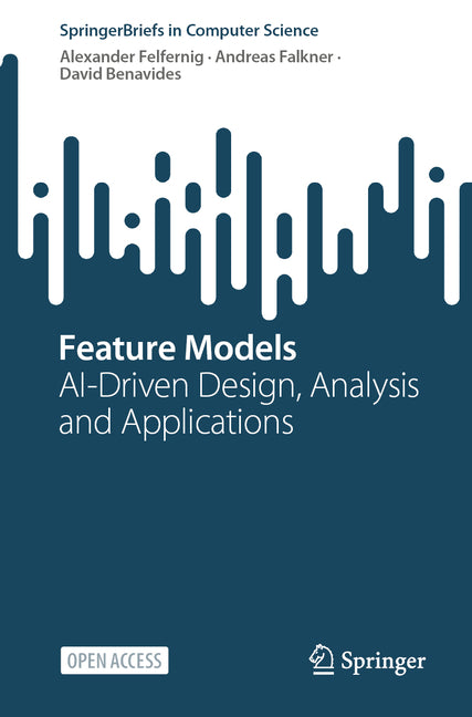 Feature Models: Ai-Driven Design, Analysis and Applications (2024) - Ingram