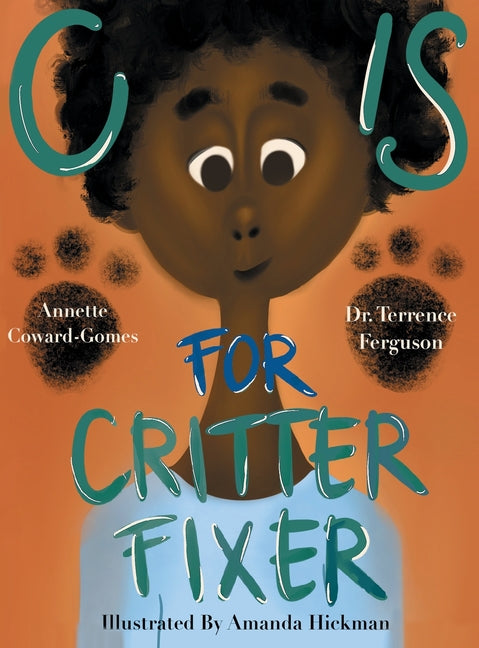 C Is for Critter Fixer (Hardback) - Ingram