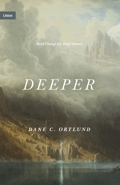 Deeper: Real Change for Real Sinners - Ingram
