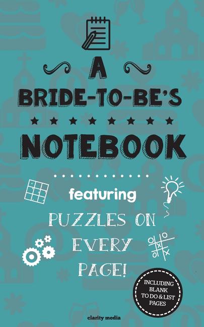 Bride-To-Be's Notebook: Featuring 100 puzzles - Ingram