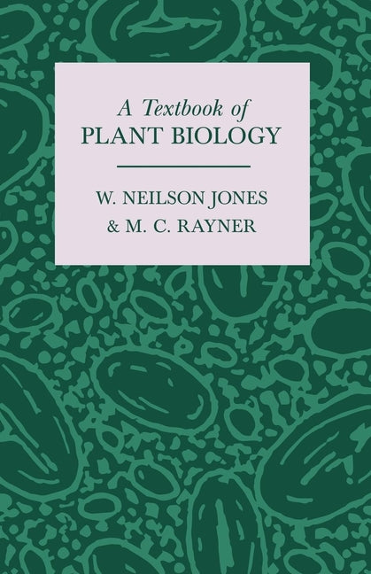 Textbook of Plant Biology - Ingram