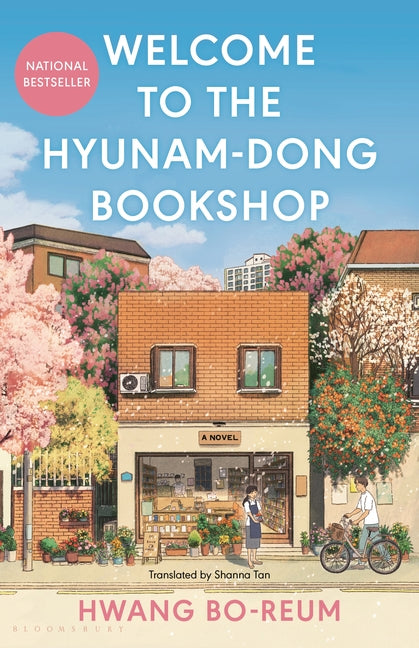 Welcome to the Hyunam-Dong Bookshop: The Heart-Warming Korean Sensation - Ingram