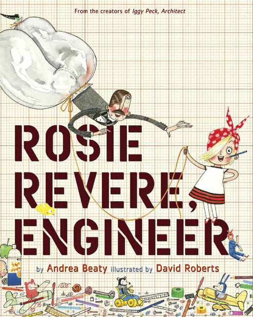 Rosie Revere, Engineer - Ingram