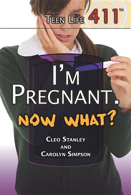 I'm Pregnant. Now What? - Ingram