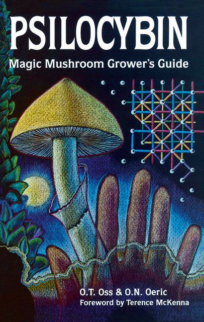 Psilocybin: Magic Mushroom Grower's Guide: A Handbook for Psilocybin Enthusiasts - Ingram